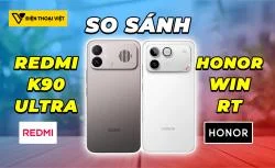 So sánh REDMI K90 Ultra vs Honor WIN RT: Cùng chip Snapdragon 8 Elite