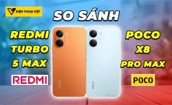 So sánh REDMI Turbo 5 Max vs POCO X8 Pro Max: Khác biệt về pin