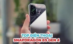 Top 7 điện thoại chip Snapdragon 8s Gen 4 mạnh mẽ nhất 2026