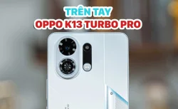 Trên tay OPPO K13 Turbo Pro: Thiết kế gợi nhắc dòng máy gaming