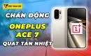 chan-dong-oneplus-ace-7-se-co-quat-tan-nhiet-chu-dong