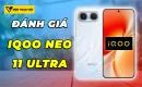 danh-gia-iqoo-neo-11-ultra-thumbnail