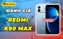 danh-gia-redmi-k90-max-thumbnail