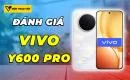 danh-gia-vivo-y600-pro-thumbnail