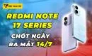 ngay-ra-mat-va-thiet-ke-redmi-note-17-series