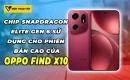 oppo-find-x10-phan-khuc-cao-dung-chip-snapdragon-elite-gen-6