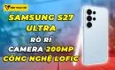 ro-ri-thong-so-camera-samsung-galaxy-s27-ultra