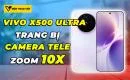 ro-ri-vivo-x500-ultra-camera-zoom-quang-10x
