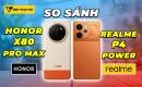 so-sanh-honor-x80-pro-max-vs-realme-p4-power