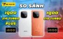 so-sanh-iqoo-z10-turbo-plus-vs-iqoo-z10-turbo-thumbnail