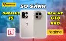 so-sanh-oneplus-15-vs-realme-gt8-pro-thumbnail