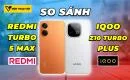 so-sanh-redmi-turbo-5-max-vs-iqoo-z10-turbo-plus-thumbnail