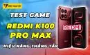 test-game-thuc-te-tren-redmi-k100-pro-max-thumbnail