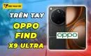 tren-tay-oppo-find-x9-ultra-thumbnail
