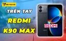 tren-tay-redmi-k90-max-thumbnail