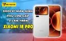 xiaomi-18-pro-se-trang-bi-man-hinh-phia-sau-lon-gap-2-lan