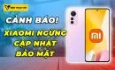 xiaomi-ngung-cap-nhat-bao-mat