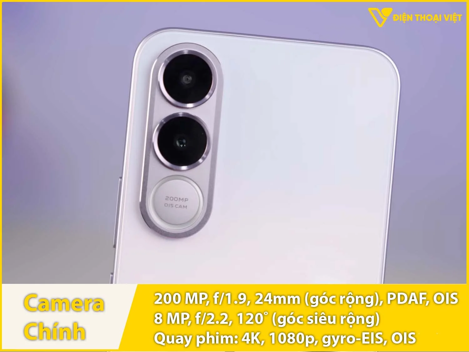 Camera sau 200MP + Góc rộng 8MP & Quay phim 4K