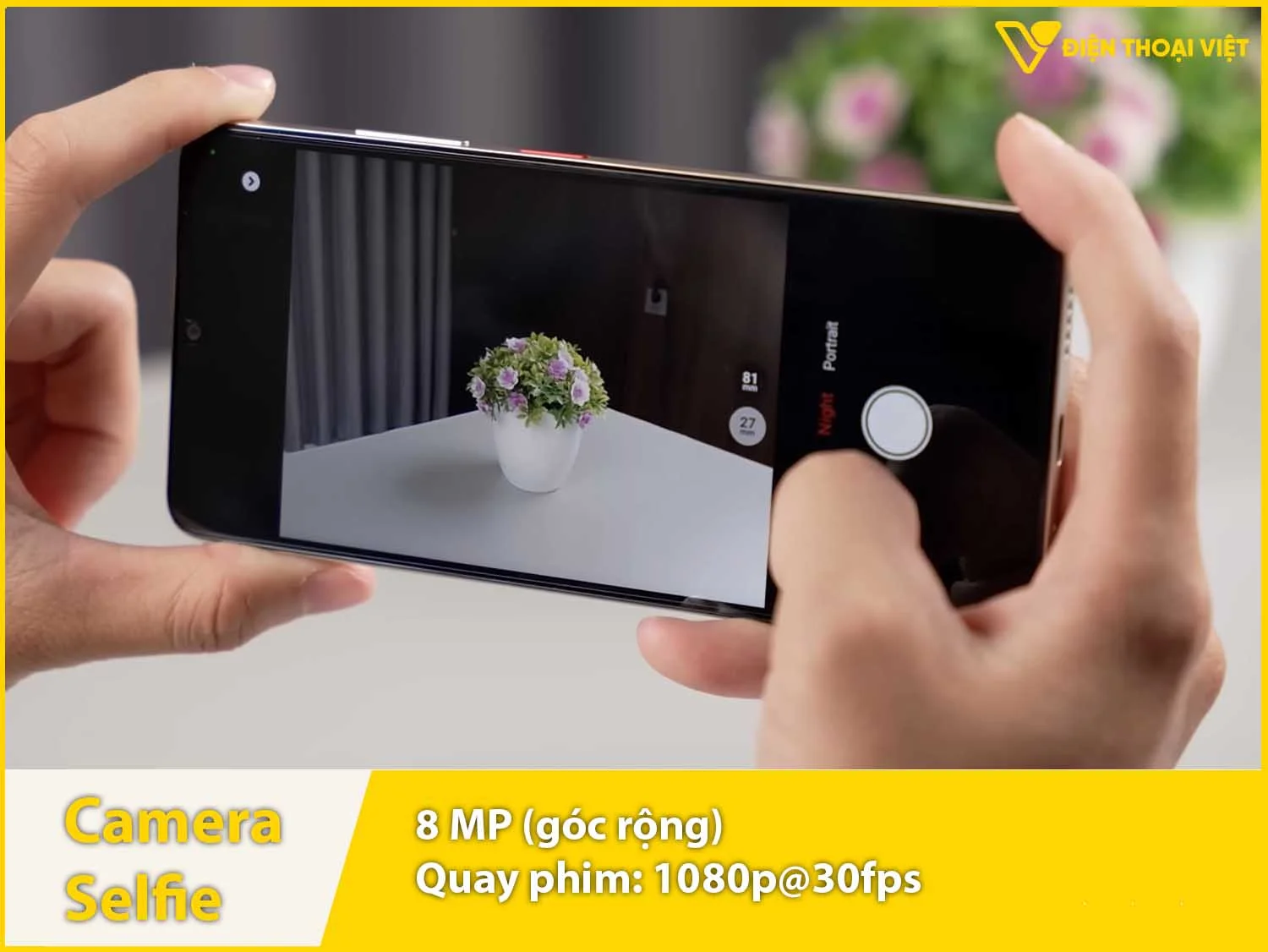 Camera selfie 8MP & Quay video 1080p