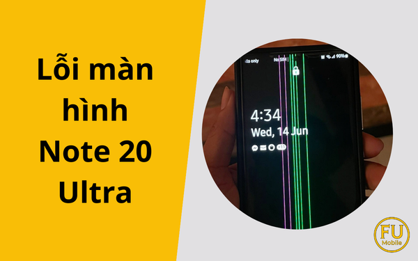 Cách khắc phục các lỗi thường gặp trên điện thoại Samsung Galaxy Note 20 Ultra
