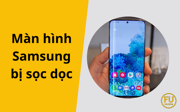 Màn hình Samsung bị sọc dọc: Nguyên nhân và giải pháp khắc phục hiệu quả