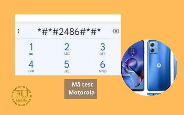 Hướng dẫn sử dụng mã test motorola chi tiết nhất cho người mới