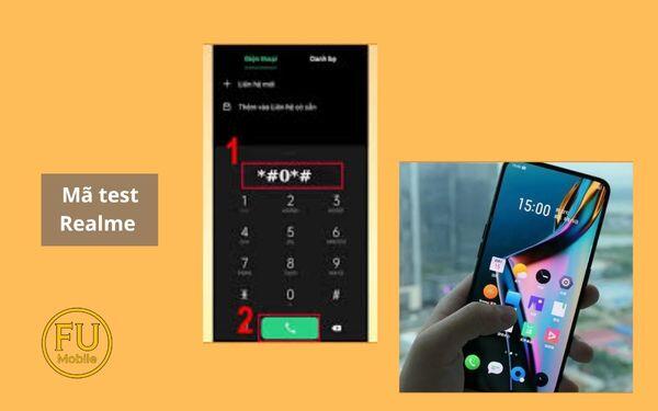 Tổng hợp mã test Realme mới nhất và cách dùng chi tiết