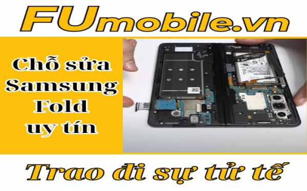 FUmobile - Chỗ sửa Samsung Z Fold uy tín tại Tp.Hồ Chí Minh