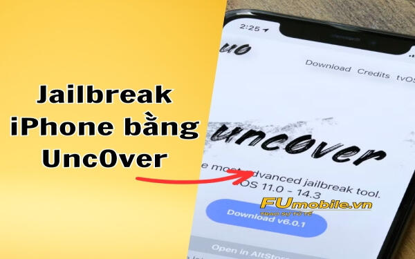 Cách Jailbreak iPhone an toàn với unc0ver Jailbreak