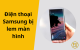 Điện thoại Samsung bị lem màn hình: Nguyên nhân và giải pháp khắc phục triệt để
