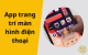 Top App trang trí màn hình điện thoại đẹp, không nặng máy