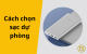 cach-chon-sac-du-phong-01