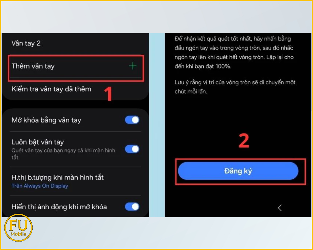 Chọn Thêm vân tay tiếp đó chọn Đăng ký và đặt ngón tay lên cảm biến