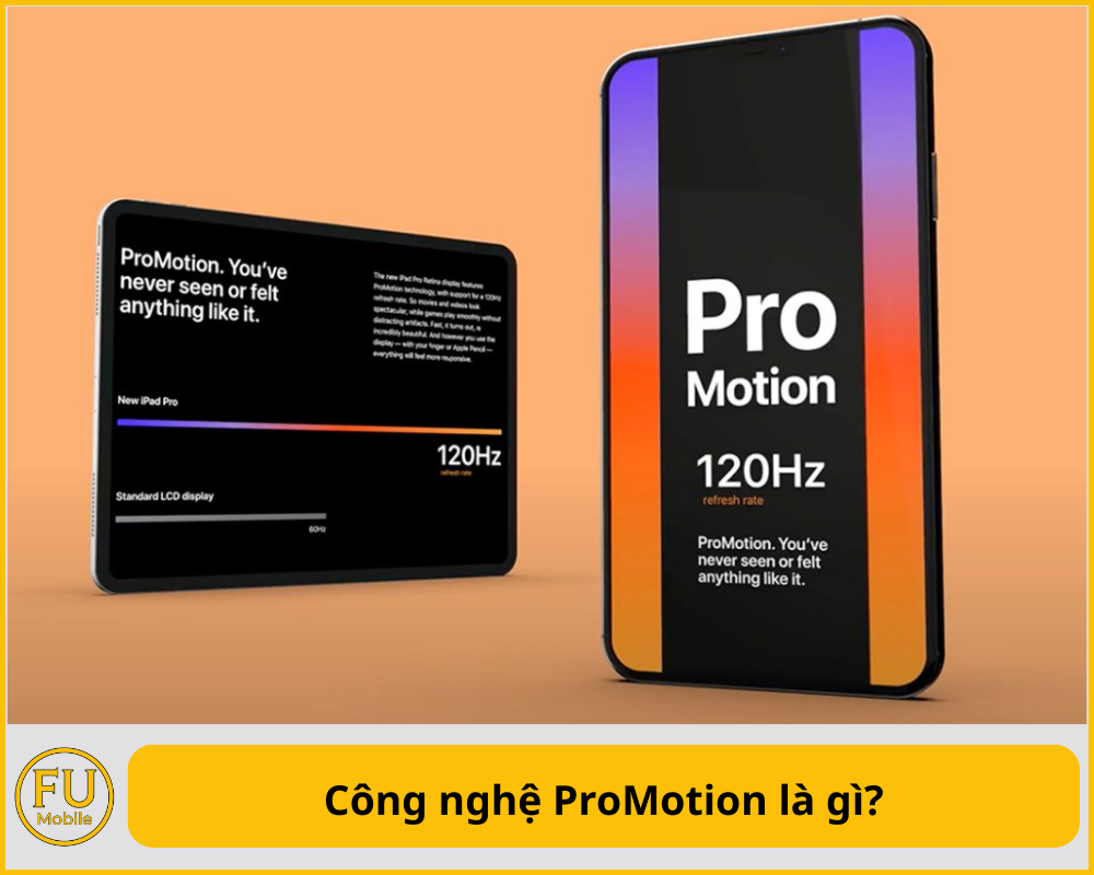 Công nghệ ProMotion là gì?