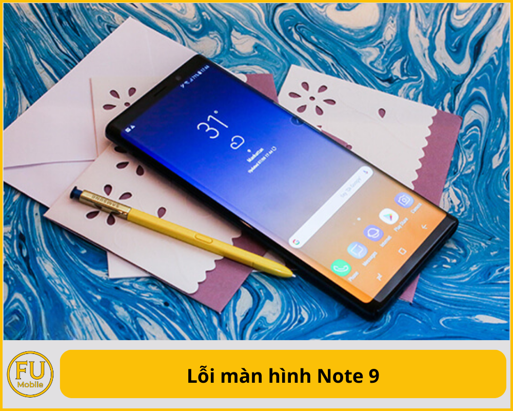 Lỗi màn hình Note 9