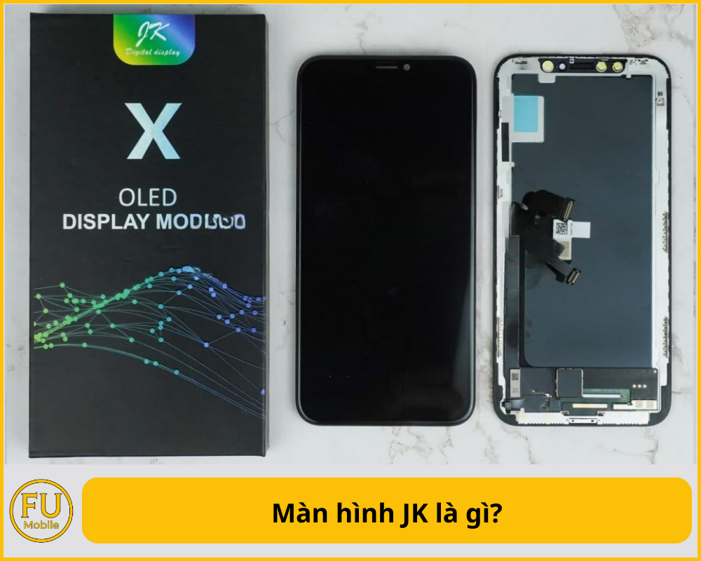 Màn hình JK là gì?