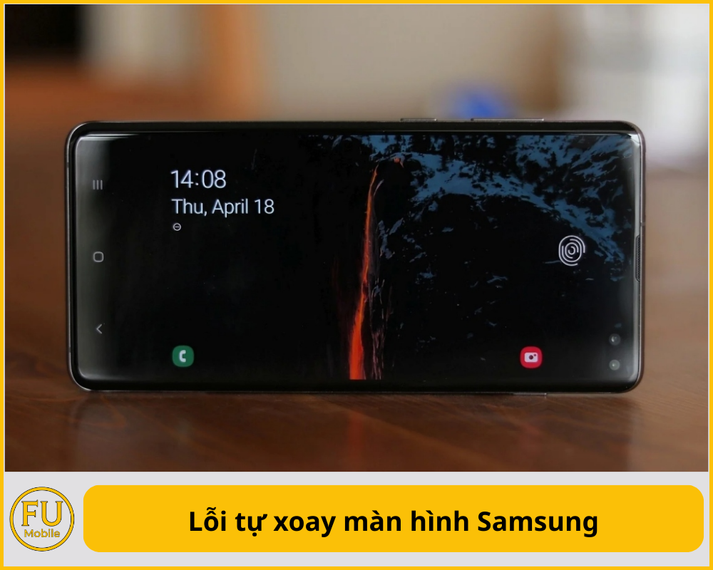 Lỗi tự xoay màn hình Samsung