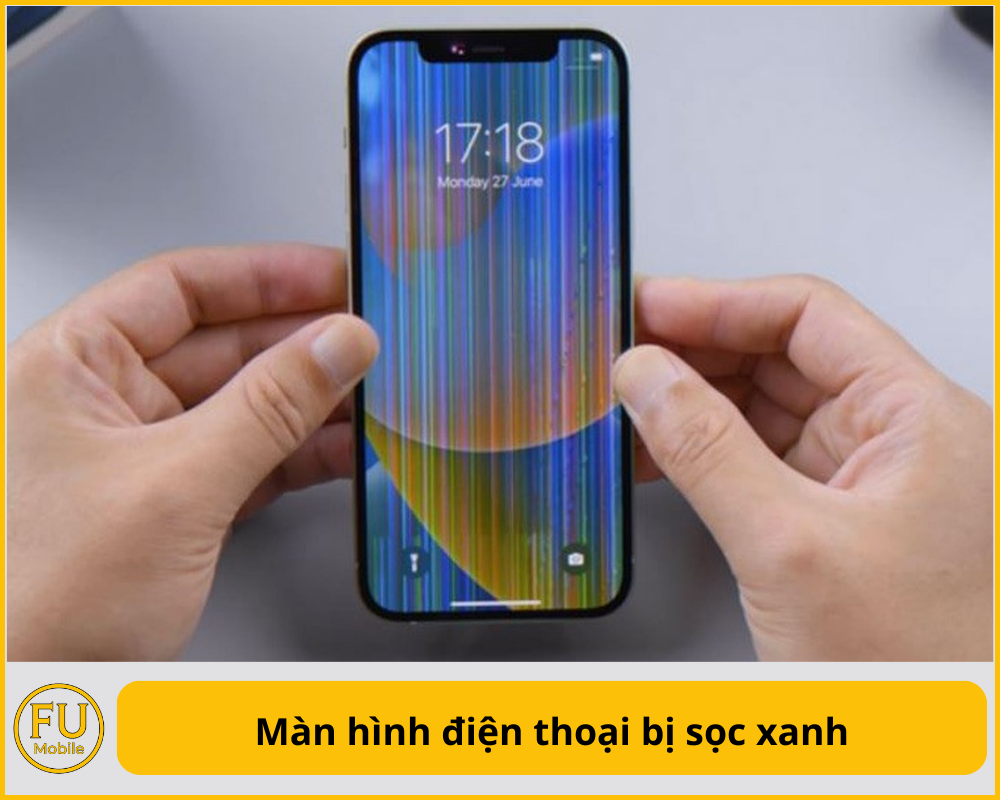 Màn hình điện thoại bị sọc xanh