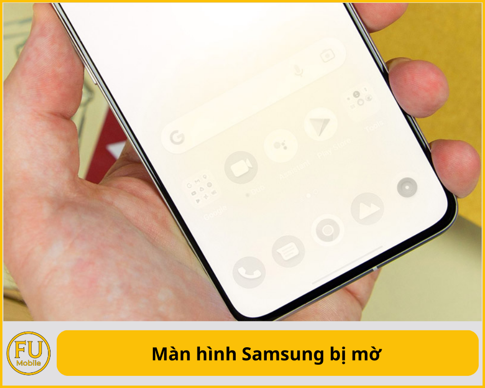 Màn hình Samsung bị mờ