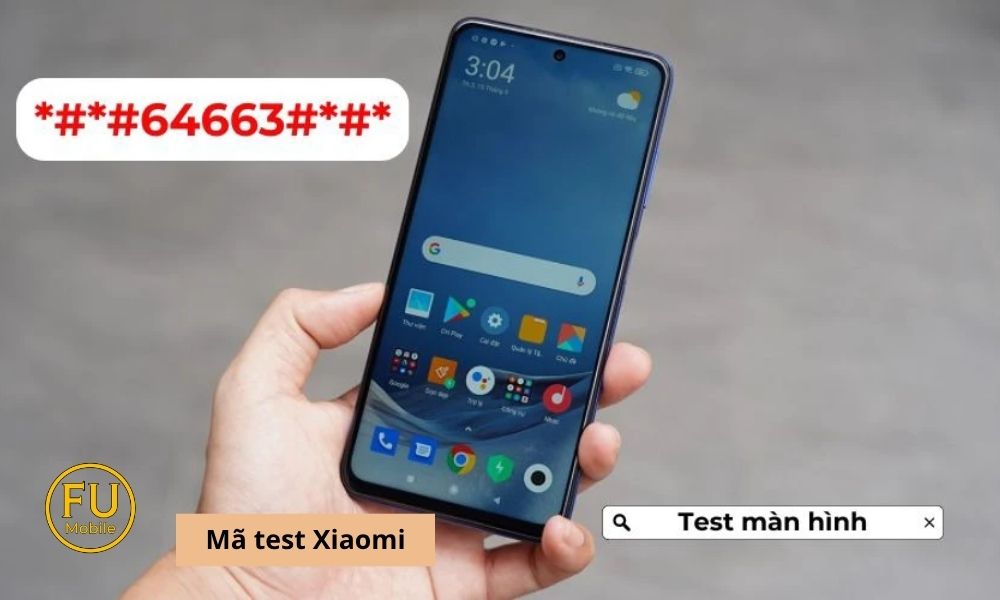 Mã lệnh test màn hình Xiaomi