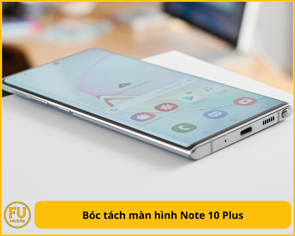 Bóc tách màn hình Note 10 Plus