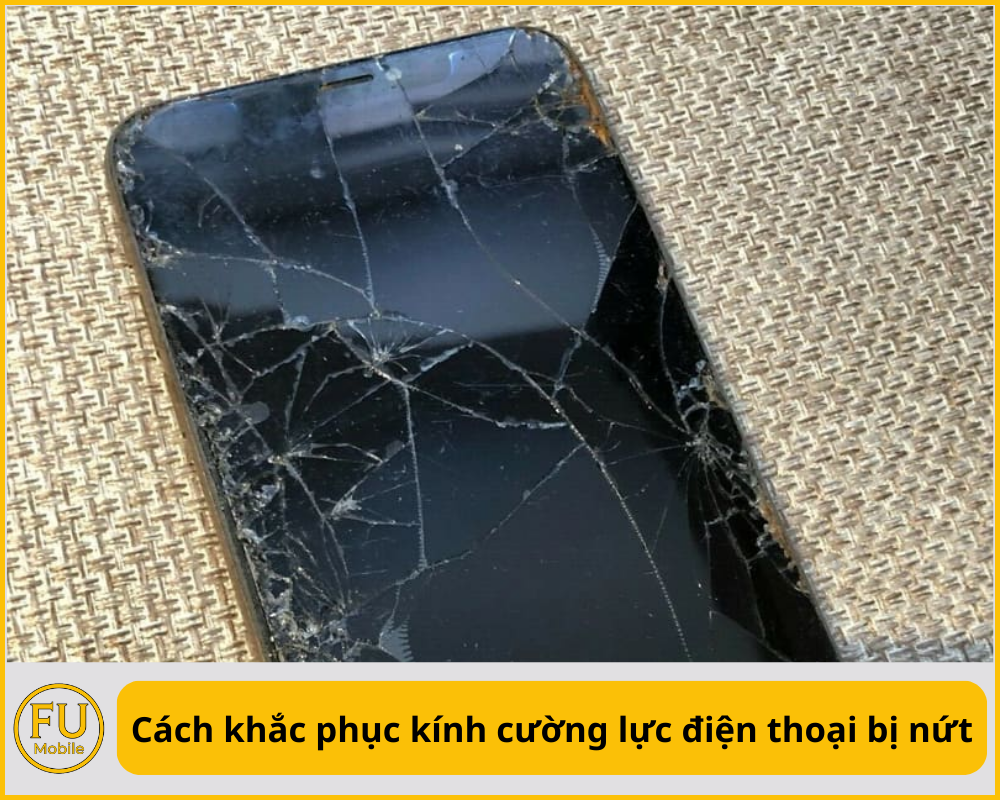Cách khắc phục kính cường lực điện thoại bị nứt