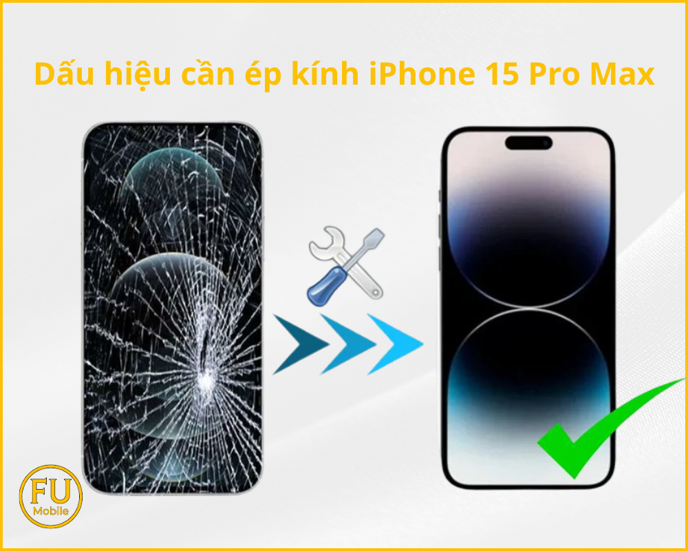 Dấu hiệu cần ép kính iPhone 15 Pro Max
