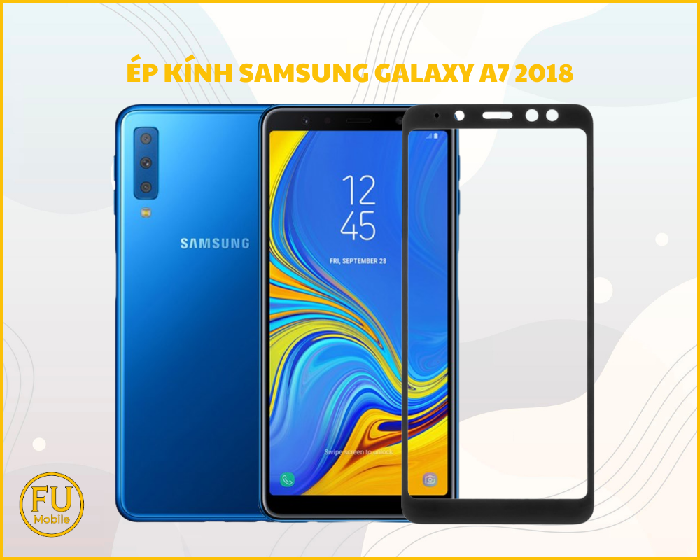 Ép kính Samsung Galaxy A7 2018