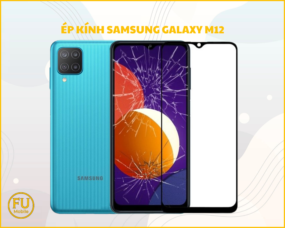 Ép kính Samsung Galaxy M12