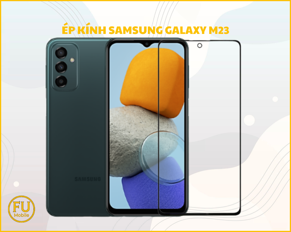 Ép kính Samsung Galaxy M23