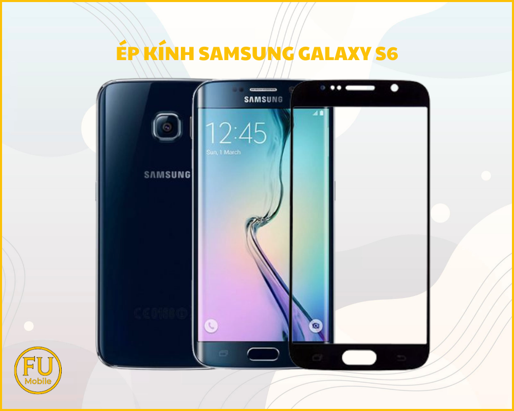 Ép kính Samsung Galaxy S6