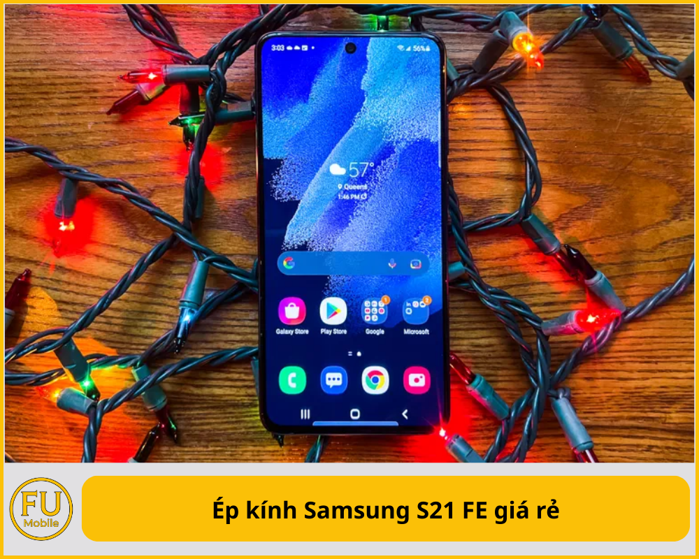 Ép kính Samsung S21 FE giá rẻ