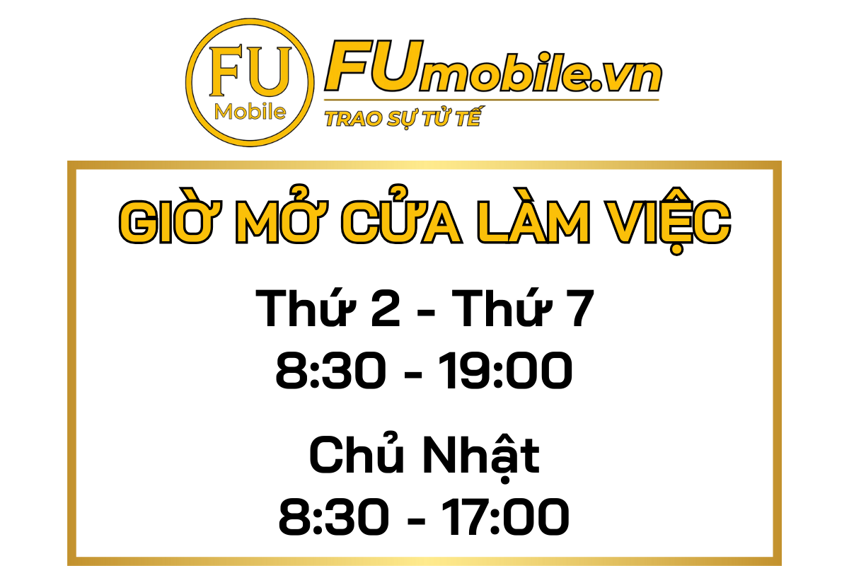 Giờ mở cửa làm việc tại FUmobile