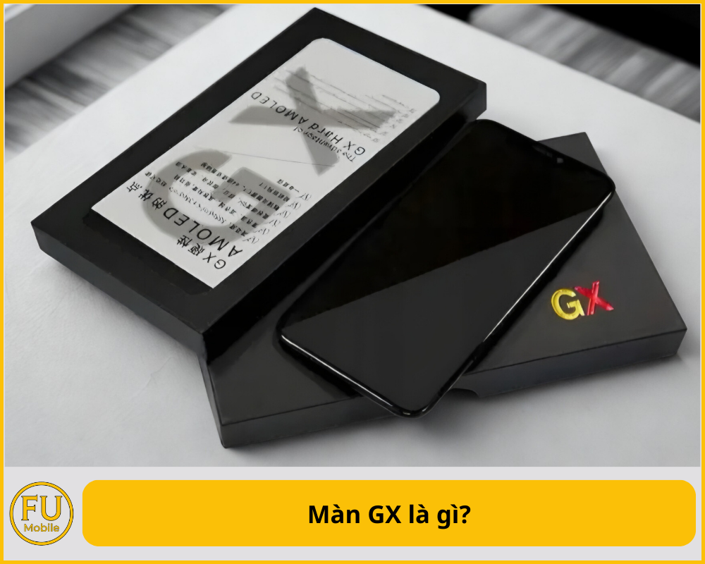 Màn GX là gì?